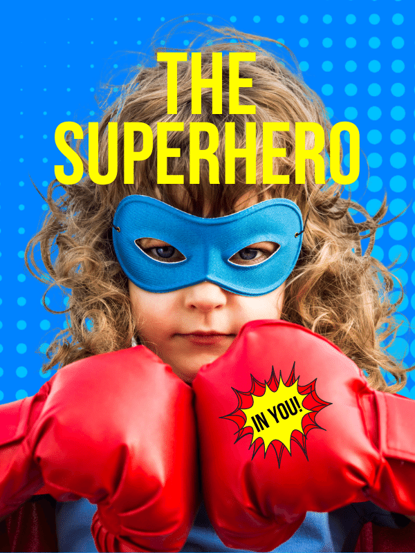 The Superhero In You