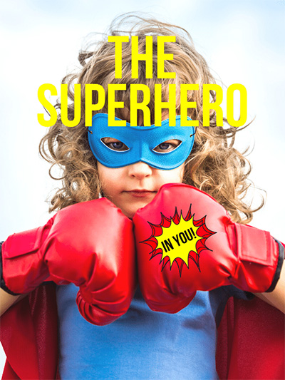 The Superhero In You